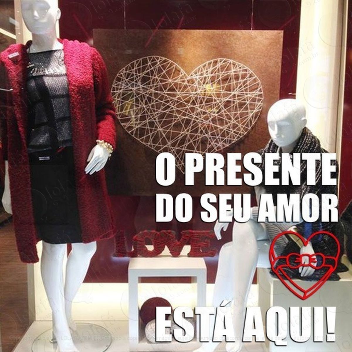 adesivo vitrine o presente do seu amor está aqui coração mod:4705